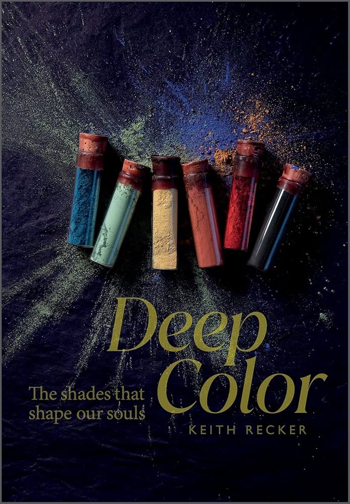 The cover of Keith Recker's Deep Color, a set of pigments on a black background