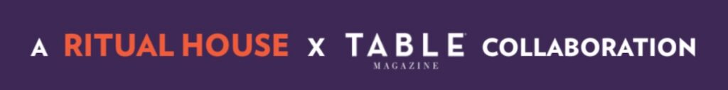 A banner for a collaboration between Ritual House and TABLE.